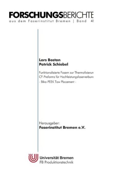 Cover for Patrick Schiebel · Funktionalisierte Fasern Zur Thermofixierung Von Peek / Cf-preforms Fur Hochleistungsfaserverbundbauteile (Paperback Book) [German edition] (2014)