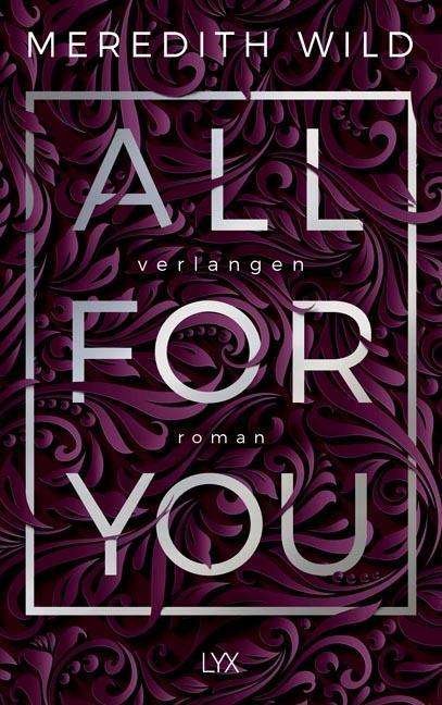 Cover for Wild · All for You - Verlangen (Book)