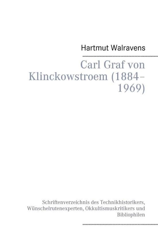 Cover for Hartmut Walravens · Carl Graf Von Klinckowstroem (1884-1969) (Paperback Book) (2015)