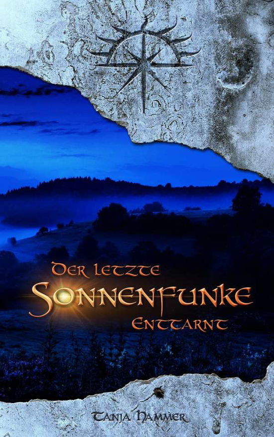 Der letzte Sonnenfunke - Hammer - Böcker -  - 9783740732721 - 