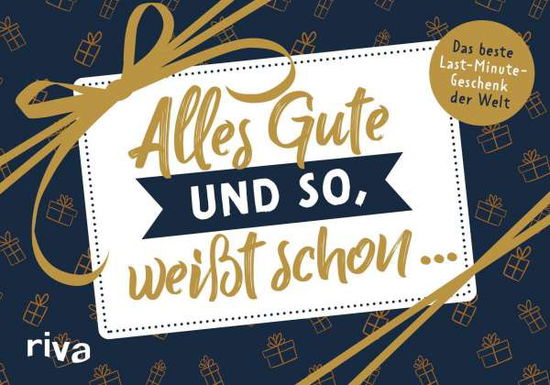 Alles Gute und so, weißt schon .. - Nebel - Books -  - 9783742316721 - 