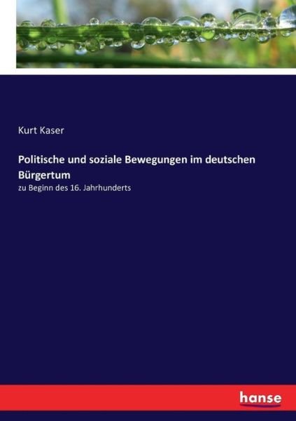 Politische und soziale Bewegungen - Kaser - Books -  - 9783743405721 - January 6, 2017