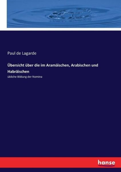 Cover for Lagarde · Übersicht über die im Aramäisch (Buch) (2017)