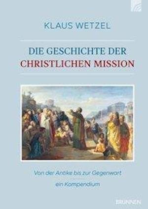 Cover for Wetzel · Die Geschichte der christlichen (Bok)