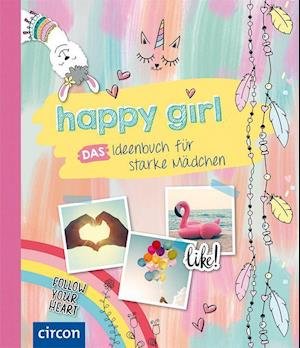 Cover for Sophie Kompe · Happy Girl (Hardcover Book) (2021)
