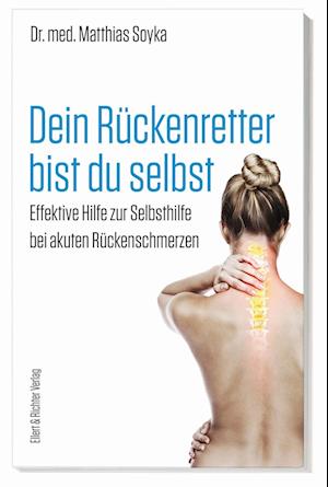 Cover for Dr. med. Matthias Soyka · Dein Rückenretter bist du selbst (Book) (2024)