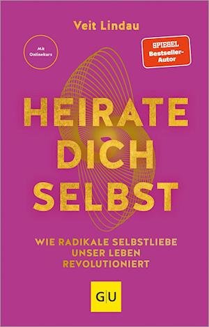 Cover for Veit Lindau · Heirate Dich Selbst (Book)