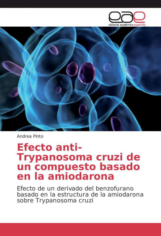 Cover for Pinto · Efecto anti-Trypanosoma cruzi de (Book)