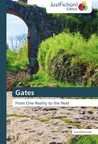 Cover for Lisa Williamson · Gates: from One Reality to the Next (Taschenbuch) (2012)