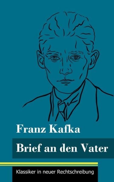 Cover for Franz Kafka · Brief an den Vater (Hardcover bog) (2021)