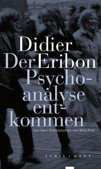 Cover for Eribon · Der Psychoanalyse entkommen (Bok)