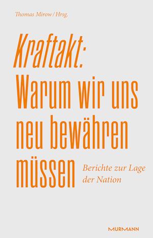 Cover for Thomas Mirow · Kraftakt: Warum wir uns neu bewähren müssen (Book) (2023)