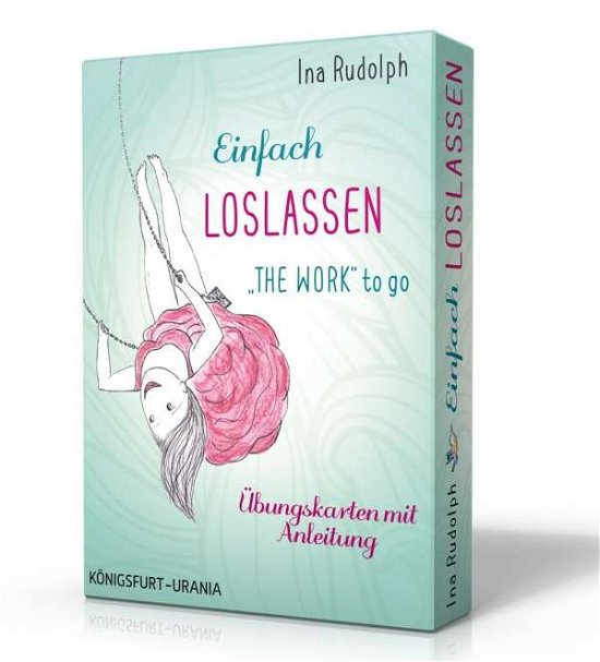 Cover for Rudolph · Einfach loslassen - &quot;The Work&quot; (Book)