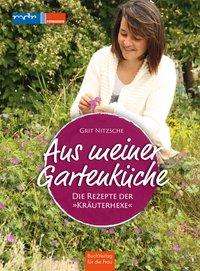 Cover for Nitzsche · Aus meiner Gartenküche (Book)