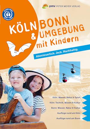 Köln Bonn & Umgebung mit Kindern - Ingrid Retterath - Livres - pmv Peter Meyer Verlag - 9783898594721 - 4 avril 2023