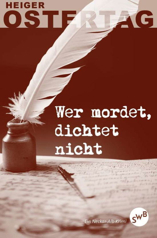 Cover for Ostertag · Wer mordet,dichtet nicht (Buch)