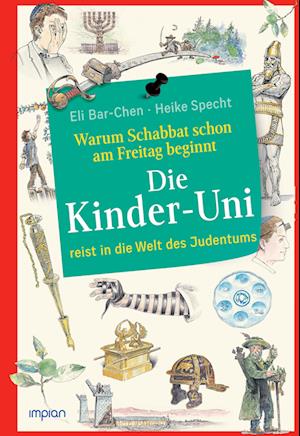 Cover for Eli Bar-Chen · Die Kinder-Uni: Warum Schabbat schon am Freitag beginnt (Book) (2024)