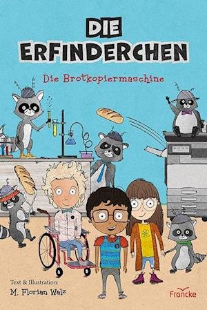 Cover for M. Florian Walz · Die Erfinderchen (Buch) (2023)