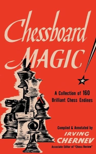 Cover for Irving Chernev · Chessboard Magic! (Paperback Book) (2015)