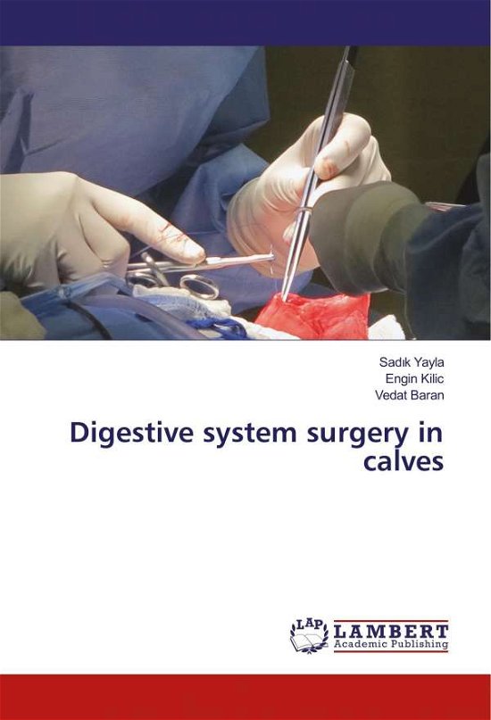 Cover for Yayla · Digestive system surgery in calve (Book)