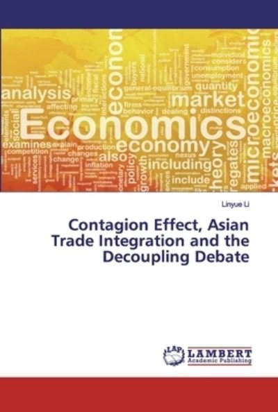 Contagion Effect, Asian Trade Integr - Li - Livros -  - 9786200006721 - 19 de setembro de 2019