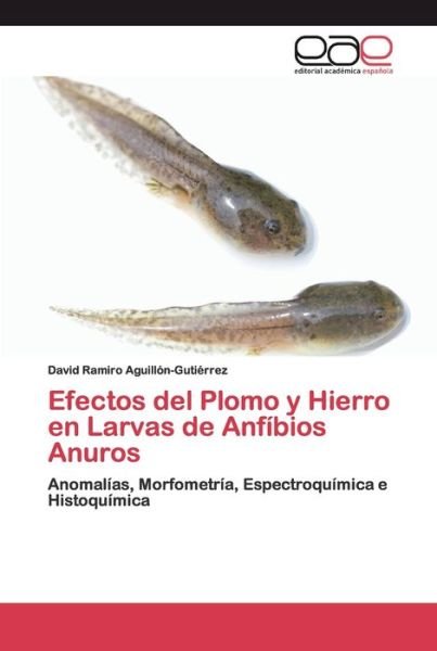 Cover for Aguillón-Gutiérrez · Efectos del Plomo y (Bok) (2020)