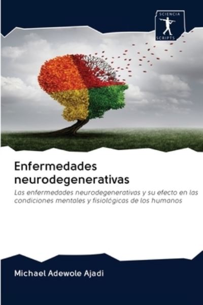 Cover for Michael Adewole Ajadi · Enfermedades neurodegenerativas (Paperback Book) (2020)