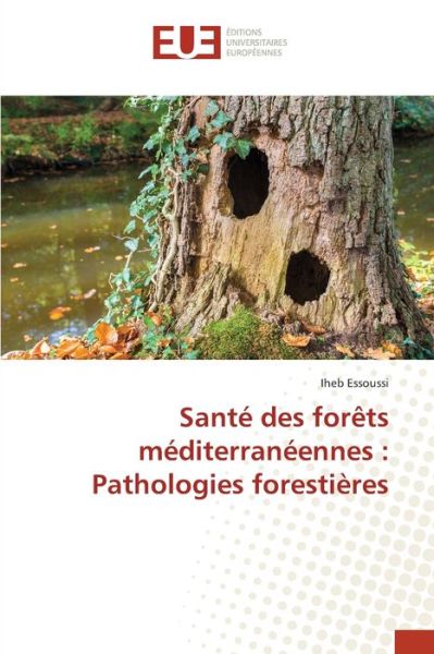 Cover for Iheb Essoussi · Sante des forets mediterraneennes (Paperback Book) (2021)