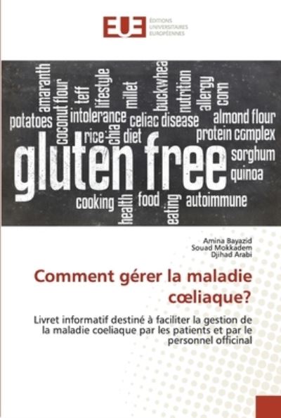 Cover for Amina Bayazid · Comment gérer la maladie coeliaque? (Paperback Book) (2021)