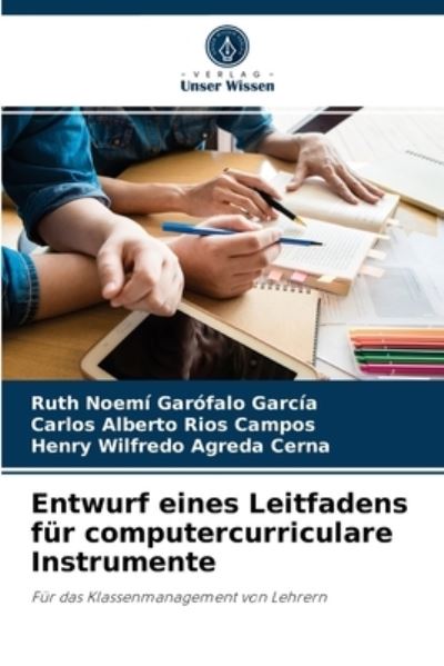 Cover for Ruth Noemi Garofalo Garcia · Entwurf eines Leitfadens fur computercurriculare Instrumente (Paperback Book) (2021)