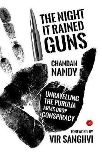 Cover for Chandan Nandy · The night it rained guns (Book) (2015)