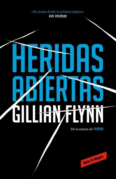 Cover for Gillian Flynn · Heridas abiertas / Sharp Objects (Paperback Bog) (2018)