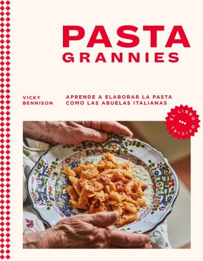 Cover for Vicky Bennison · Pasta Grannies (Book) (2023)