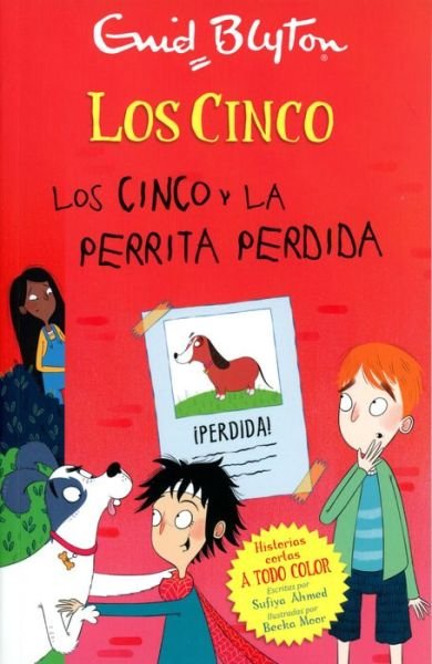 Cover for Enid Blyton · Los Cinco y la perrita perdida (Pocketbok) (2022)