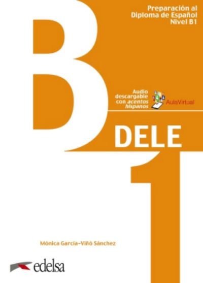 Cover for Monica Garcia-Vino · Preparacion DELE: Libro + audio descargable - B1 (2019 edition) (Paperback Book) (2019)