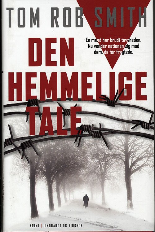 Cover for Tom Rob Smith · Den hemmelige tale (Bound Book) [1e uitgave] (2009)