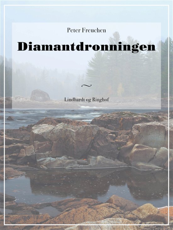 Cover for Peter Freuchen · Diamantdronningen (Sewn Spine Book) [2.º edición] (2017)