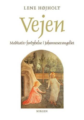 Cover for Lene Højholt · Vejen (Sewn Spine Book) [1. Painos] (2006)