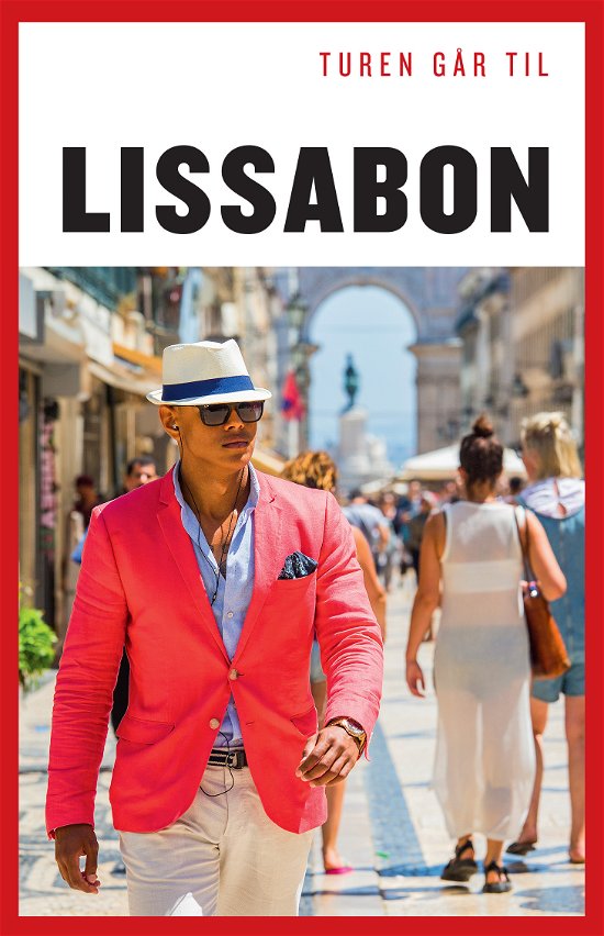 Cover for Frank Sebastian Hansen · Politikens Turen går til¤Politikens rejsebøger: Turen går til Lissabon (Hæftet bog) [5. udgave] (2018)