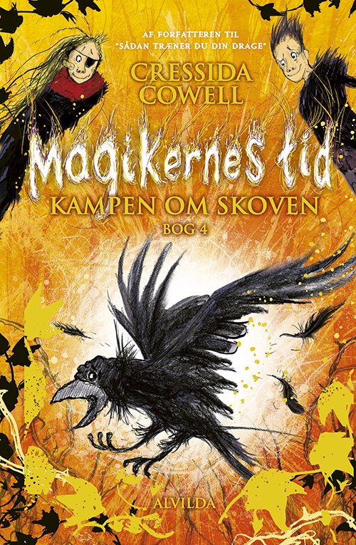 Cover for Cressida Cowell · Magikernes tid: Magikernes tid 4: Kampen om skoven (Bound Book) [1. Painos] (2021)