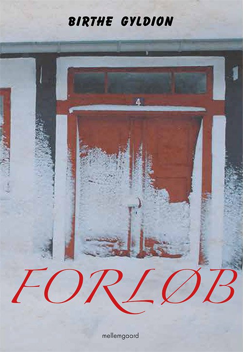 Cover for Birthe Gyldion · Forløb (Bok) [1:a utgåva] (2019)