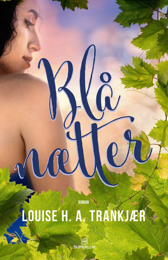 Cover for Louise H.A. Trankjær · Blå nætter (Hardcover Book) [1.º edición] (2023)