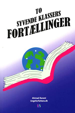 Cover for Ahmad Durani m.fl. · To syvende klassers fortællinger (Taschenbuch) [1. Ausgabe] (2019)