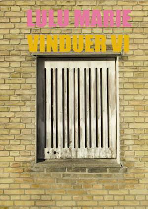 Cover for Lulu Marie · Vinduer VI (Taschenbuch) [1. Ausgabe] (2023)