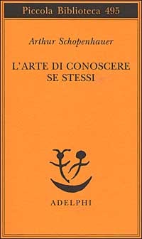 Cover for Arthur Schopenhauer · L' Arte Di Conoscere Se Stessi (Book)