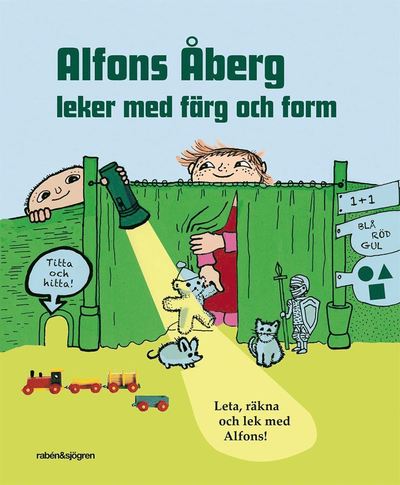 Cover for Linda Andersson · Alfonsprodukter: Alfons Åberg leker med färg och form : leta, räkna och lek med Alfons! (Board book) (2018)