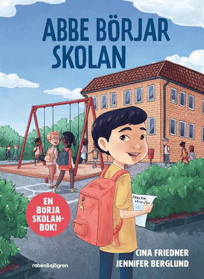 Cover for Cina Friedner · Abbe börjar skolan (Bound Book) (2023)