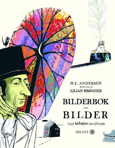 Cover for H.C. Andersen · Bilderbok utan bilder : vad månen berättade (Hardcover Book) (2021)