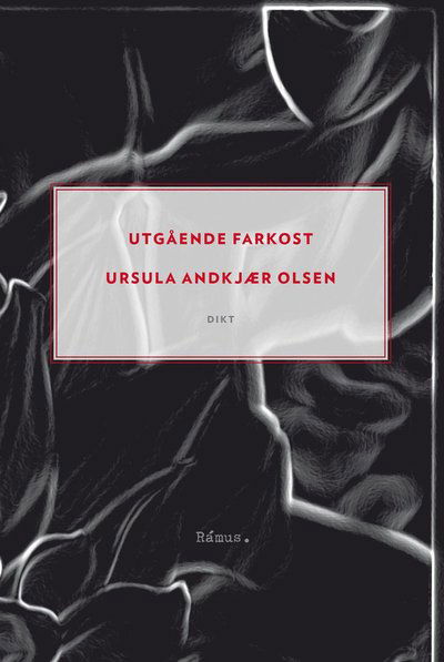 Cover for Ursula Andkjær Olsen · Utgående farkost (Bog) (2017)
