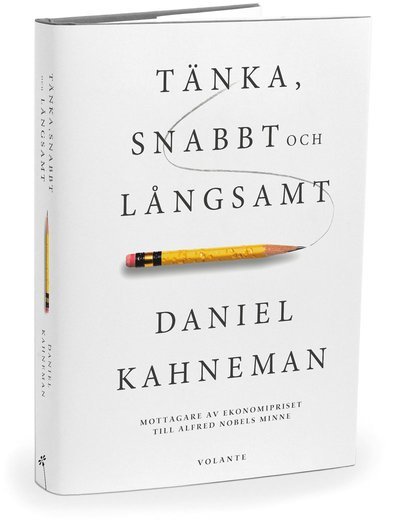 Cover for Daniel Kahneman · Tänka, snabbt och långsamt (Bound Book) (2012)